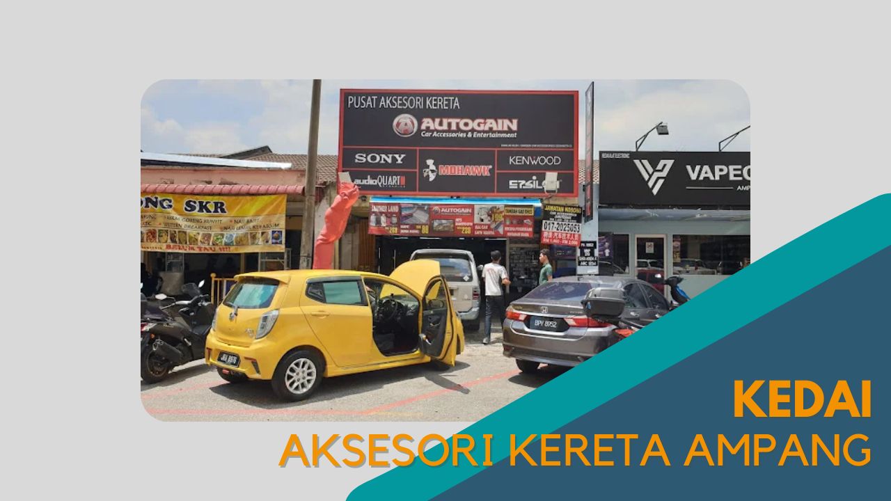 Cover Kedai Aksesori Kereta Ampang