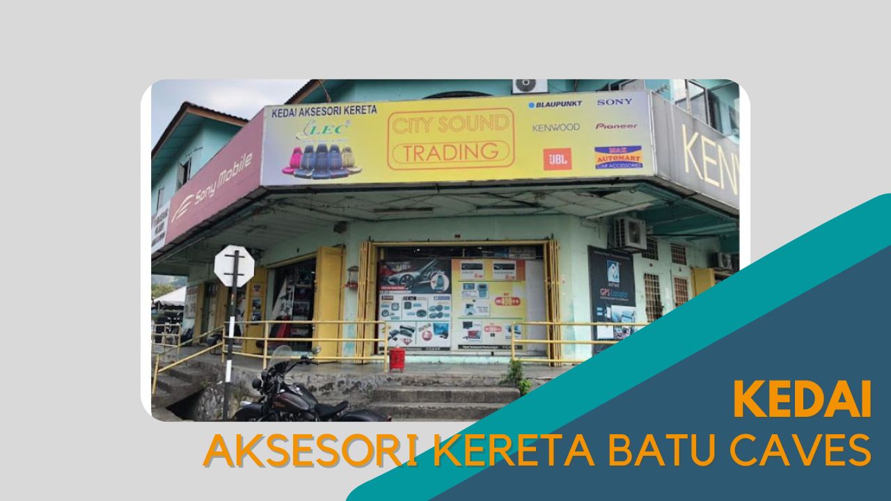 Cover Kedai Aksesori Kereta Batu Caves