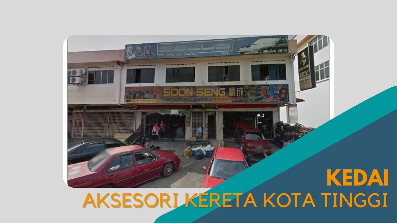 imej Cover Kedai Aksesori Kereta Murah di Kota Tinggi Cover Kedai Aksesori Kereta Murah di Kota Tinggi