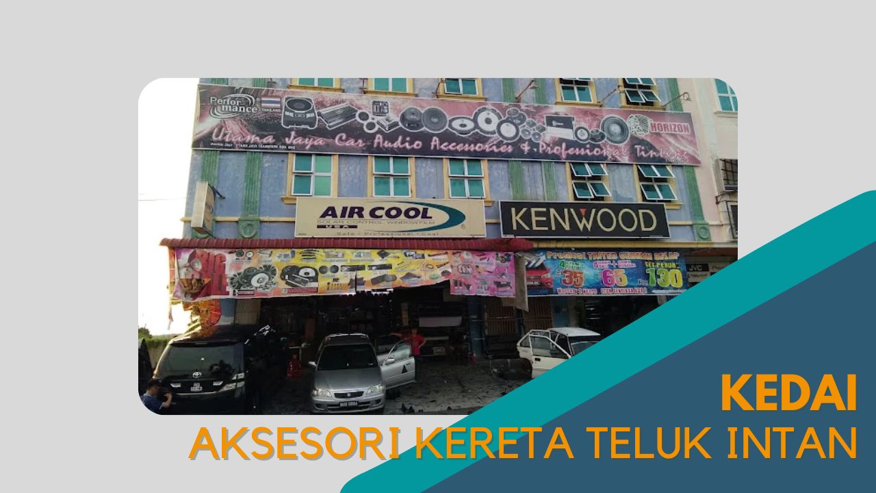 Cover Kedai Aksesori Kereta Teluk Intan