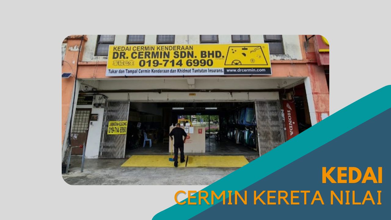 imej Cover Kedai Cermin Kereta Nilai Cover Kedai Cermin Kereta Nilai