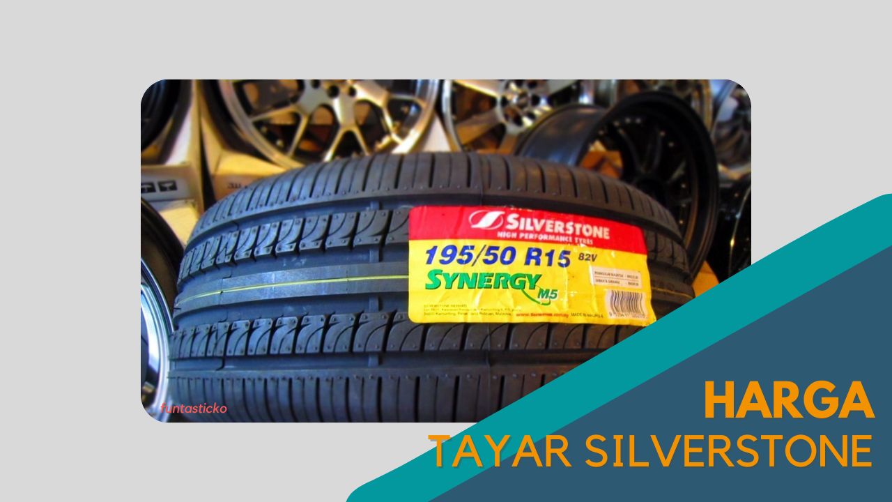 Cover Harga Tayar Silverstone