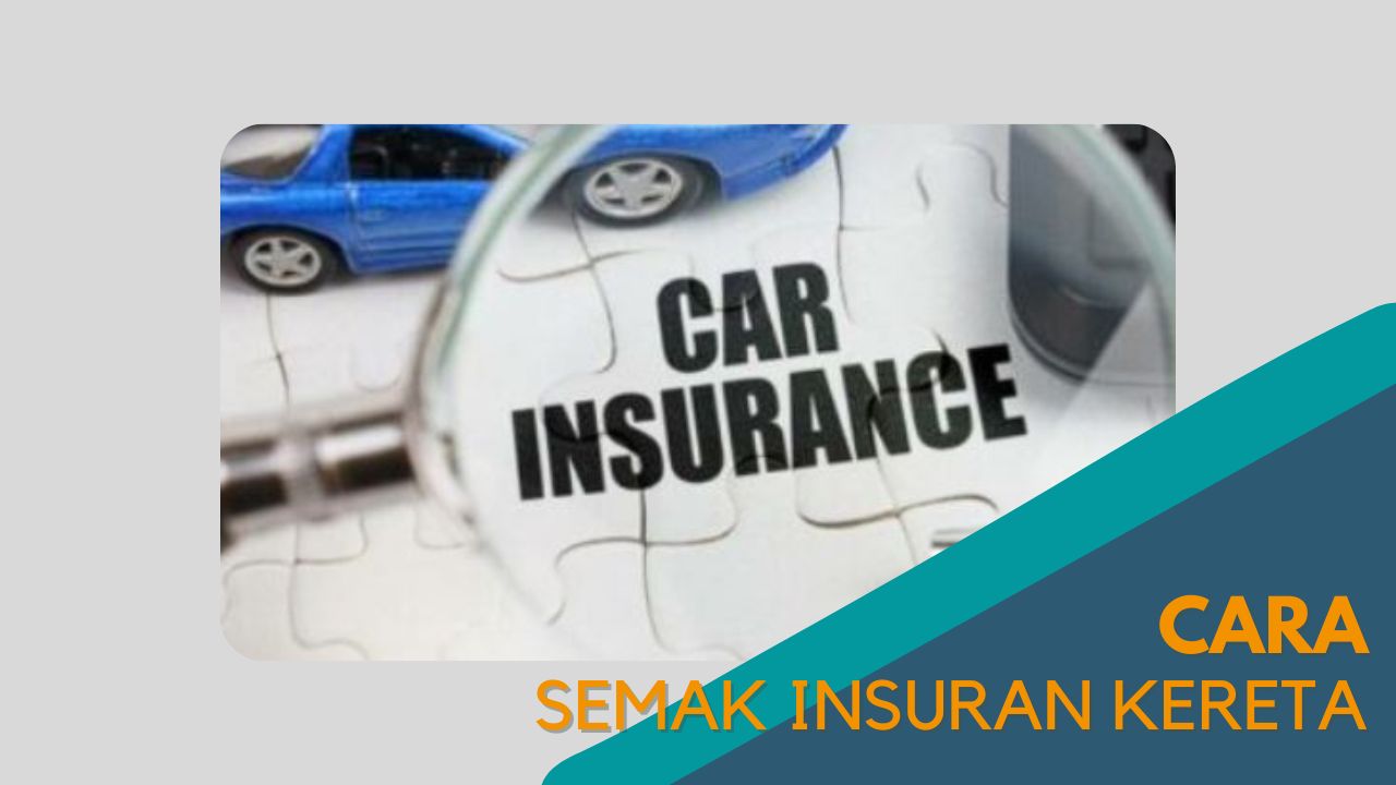 imej Cover Cara Semak Insuran Kereta Cover Cara Semak Insuran Kereta