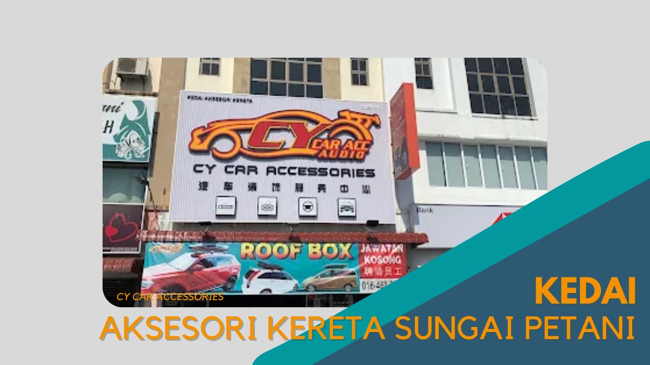 imej Cover Kedai Aksesori Kereta Sungai Petani Cover Kedai Aksesori Kereta Sungai Petani