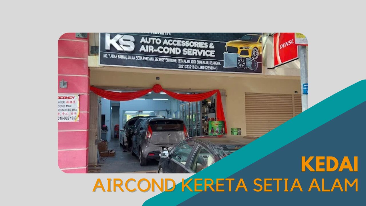 imej Cover kedai Aircond Kereta Setia Alam Cover kedai Aircond Kereta Setia Alam