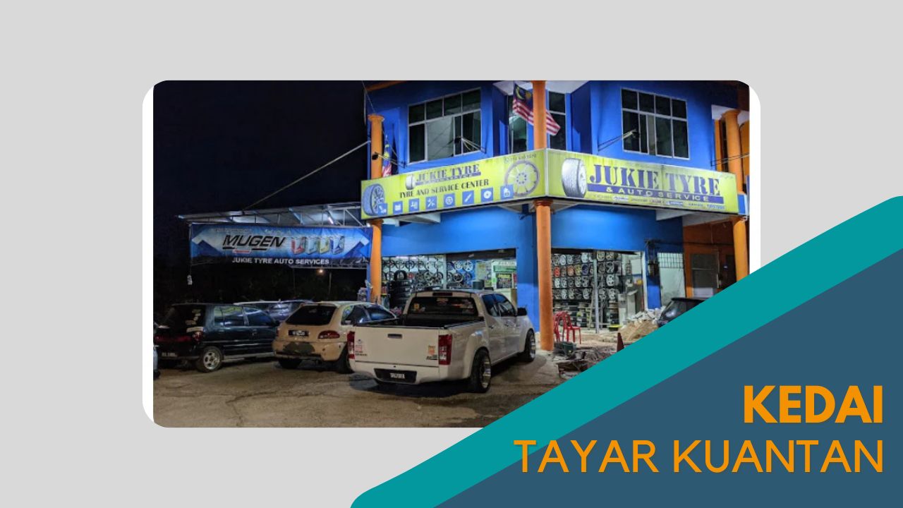 imej Cover Kedai Tayar Kuantan Cover Kedai Tayar Kuantan