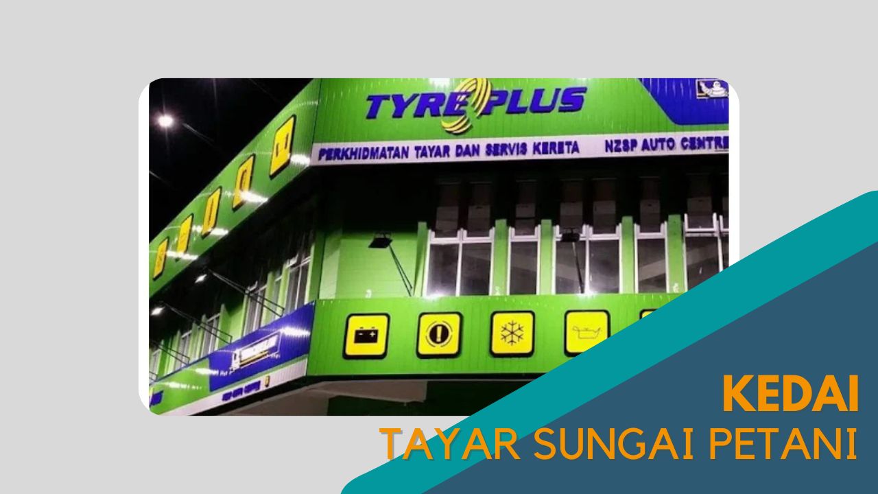 imej Cover Kedai Tayar Sungai Petani Cover Kedai Tayar Sungai Petani