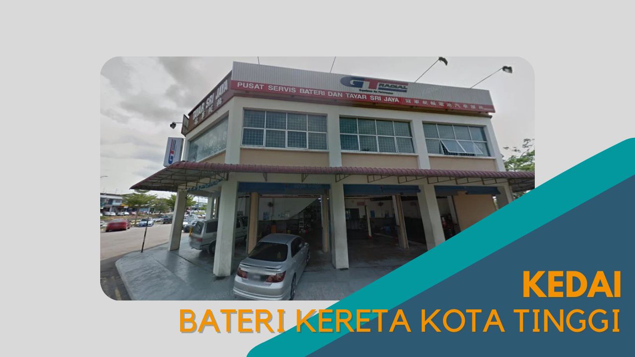 imej Cover kedai Bateri Kereta Kota Tinggi Cover kedai Bateri Kereta Kota Tinggi